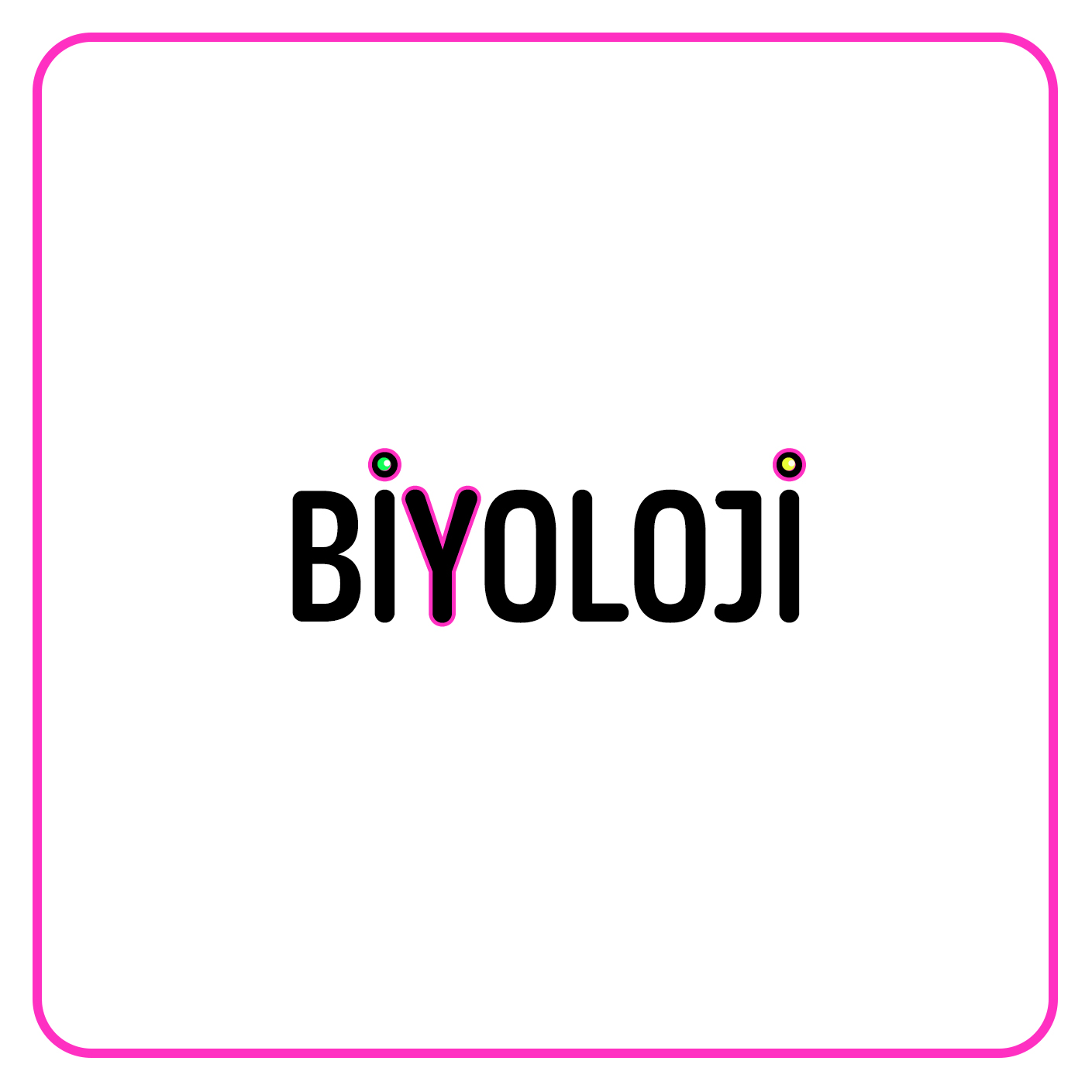 BİYOLOJİ