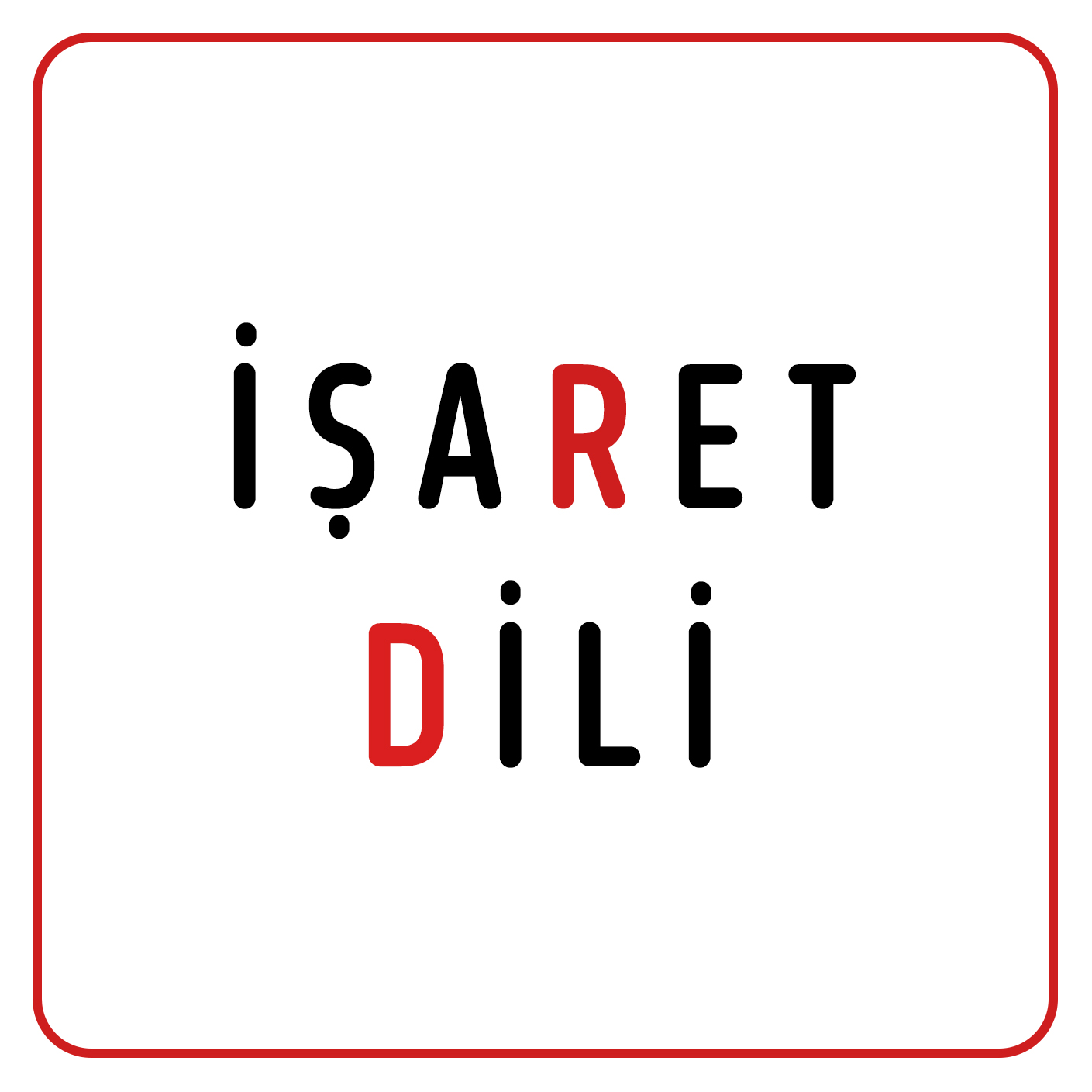 İŞARET DİLİ