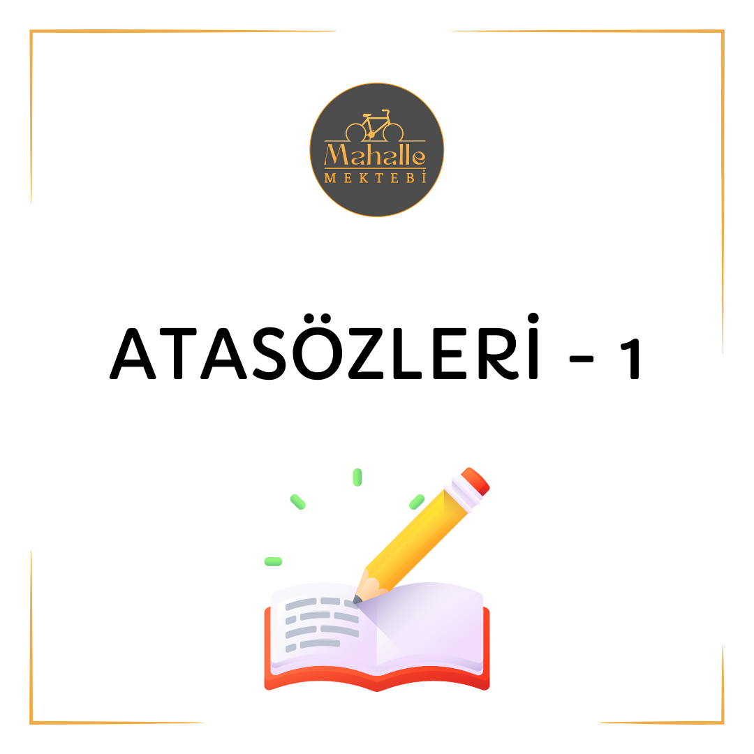 Ümmühan TOKUÇ - Atasözleri 1